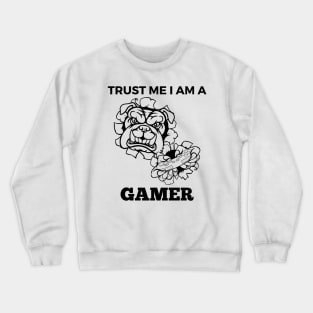 Trust Me I Am A Gamer - Black And White Bulldog With Gamepad Crewneck Sweatshirt